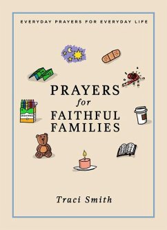 Prayers for Faithful Families - Smith, Traci