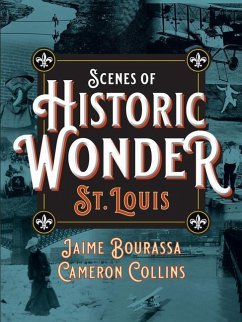 Scenes of Historic Wonder - Collins, Cameron; Bourassa, Jaime