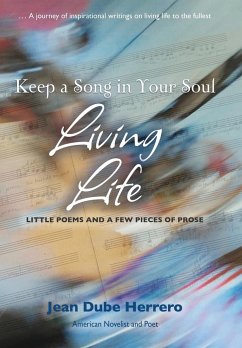 Keep a Song in Your Soul Living Life - Herrero, Jean Dube