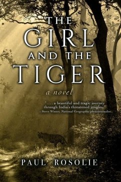 The Girl and the Tiger - Rosolie, Paul
