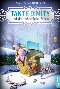 Tante Dimity und der unheimliche Sturm / Tante Dimity Bd.10 - Atherton, Nancy