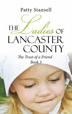 The Ladies of Lancaster County - Stansell, Patty