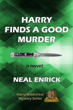 Harry Finds a Good Murder - Enrick, Neal