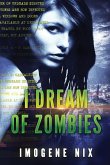 I Dream Of Zombies