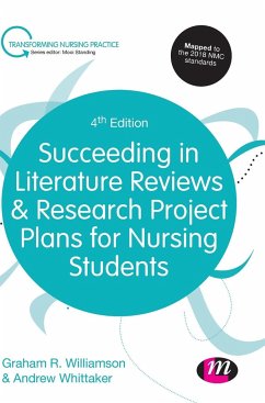 Succeeding in Literature Reviews and Research Project Plans for Nursing Students - Williamson, G.R.;Whittaker, Andrew