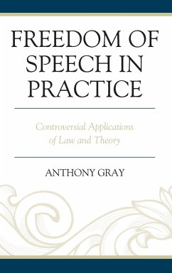 Freedom of Speech in Practice - Gray, Anthony