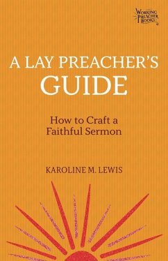 A Lay Preacher's Guide - Lewis, Karoline M