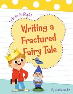 Writing a Fractured Fairy Tale - Minden, Cecilia