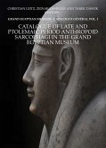 Catalogue of Late and Ptolemaic Period Anthropoid Sarcophagi in the Grand Egyptian Museum: Grand Egyptian Museum: Catalogue Général Vol. 1