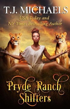 Pryde Ranch Shifters - Michaels, T. J.