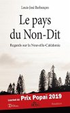 Le pays du Non-Dit: Réédition