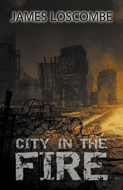 City in the Fire - Loscombe, James