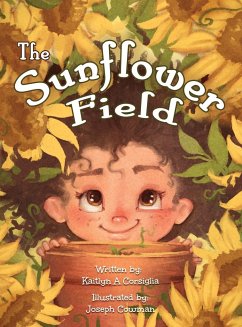 The Sunflower Field - Corsiglia, Kaitlyn