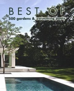 Best of 500 Gardens & Swimming Pools - Pauwels, Wim