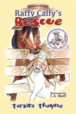 Raffy Calfy's Rescue - Thayne, Tamira