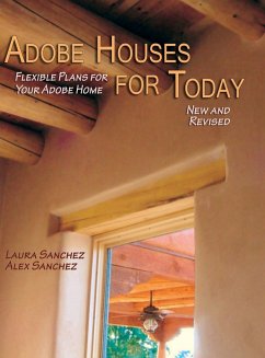 Adobe Houses for Today - Sanchez, Alex; Sanchez, Laura