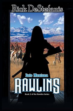 Rawlins, Into Montana - Destefanis, Rick