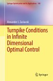 Turnpike Conditions in Infinite Dimensional Optimal Control (eBook, PDF)