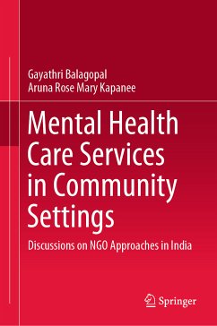 Mental Health Care Services in Community Settings (eBook, PDF) - Balagopal, Gayathri; Kapanee, Aruna Rose Mary