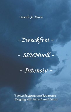 Zweckfrei SINNvoll Intensiv (eBook, ePUB)
