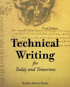 Technical Writing for Today and Tomorrow - Kranc, Stan Hunter