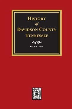 History of Davidson County, Tennessee - Clayton, W W