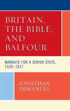 Britain, the Bible, and Balfour - Immanuel, Jonathan