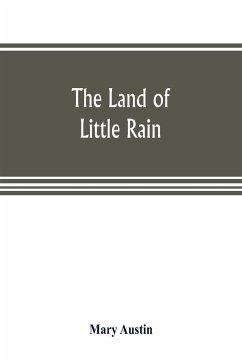 The land of little rain - Austin, Mary