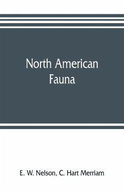 North American Fauna - W. Nelson, E.; Hart Merriam, C.