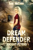 Dream Defender, Knight Flyers Book 2