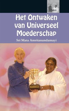 Het Ontwaken van Universeel Moederschap - Sri Mata Amritanandamayi Devi