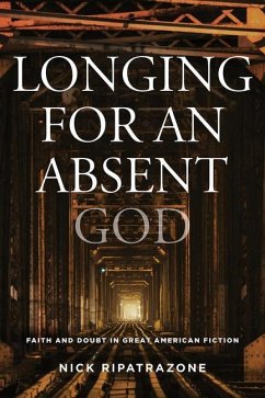 Longing for an Absent God - Ripatrazone, Nick