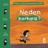 Neden Korkariz - Yaman ve Onun Bitmek Bilmeyen Sorulari