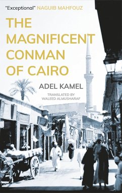 The Magnificent Conman of Cairo - Kamel, Adel