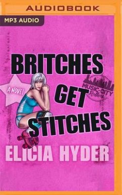 Britches Get Stitches - Hyder, Elicia
