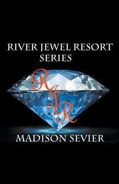 River Jewel Resort Box Set, Books 1-4 - Sevier, Madison