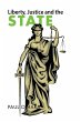 Liberty, Justice and the State - Bild 1