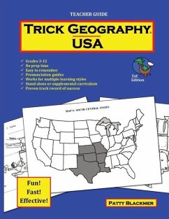 Trick Geography: USA--Teacher Guide: Making things what they're not so you remember what they are! - Blackmer, Patty