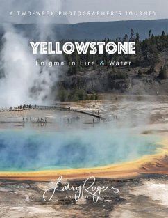 Yellowstone: Enigma in Fire & Water - Rogers, Larry