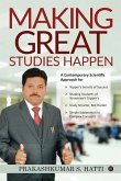 Making Great Studies Happen: A Contemporary Scientific Approach for Topper's Secrets of Success Shaping Students of Tomorrow's Topper's Study Smart