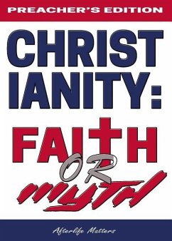Christianity: Faith or Myth: Test Yourself If Christ Is in You - Matters, Afterlife