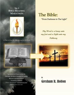 The Bible: From Darkness to The Light - Holton, Gresham R.