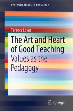 The Art and Heart of Good Teaching (eBook, PDF) - Lovat, Terence