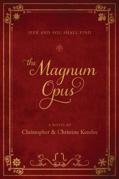 The Magnum Opus - Kezelos, Christopher; Kezelos, Christine