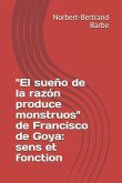 "El sueño de la razón produce monstruos" de Francisco de Goya: sens et fonction