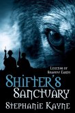 Shifter's Sanctuary: A Legends of Shadow Earth Novel