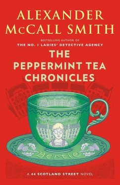 The Peppermint Tea Chronicles - McCall Smith, Alexander