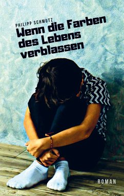 Cover Wenn die Farben des Lebens verblassen