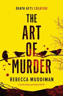 The Art of Murder: A Breath-Taking Psychological Thriller - Muddiman, Rebecca