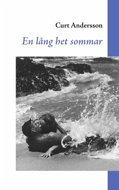 En lång het sommar (eBook, ePUB) - Andersson, Curt